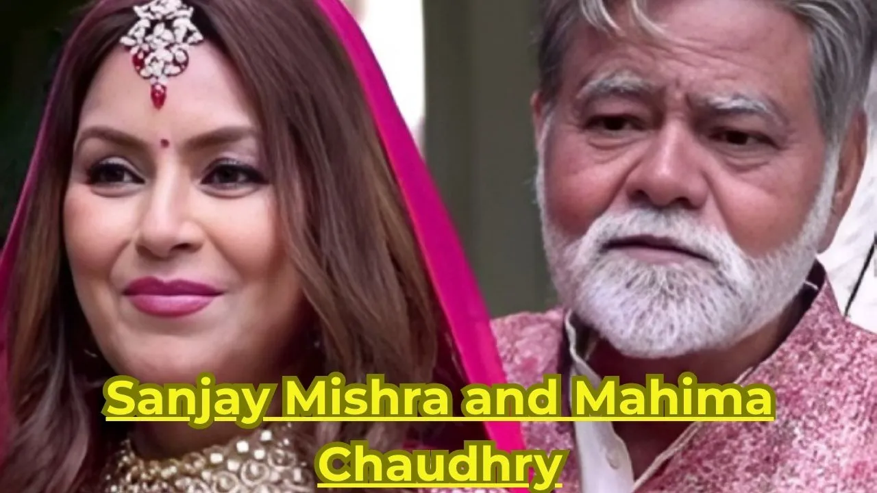 Sanjay Mishra and Mahima Chaudhry