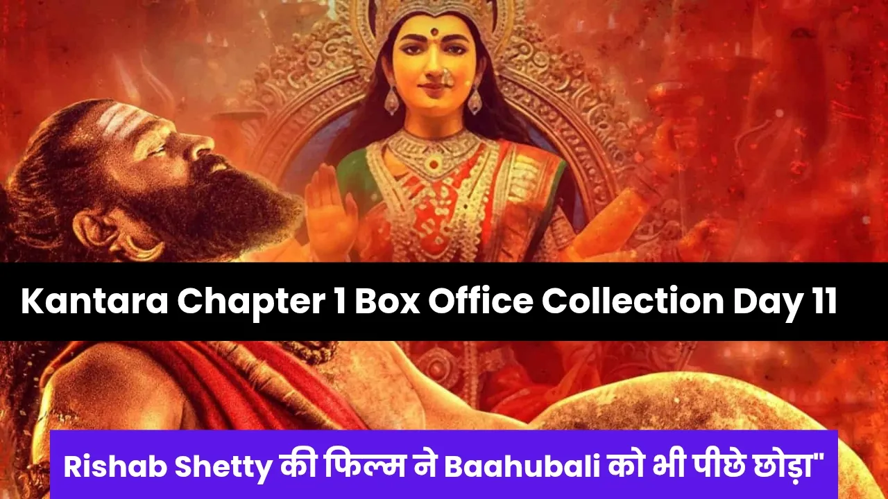 Kantara Chapter 1 Box Office Collection Day 11