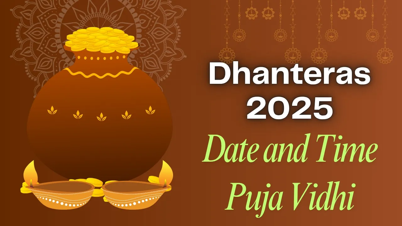 Dhanteras 2025 Date and Time